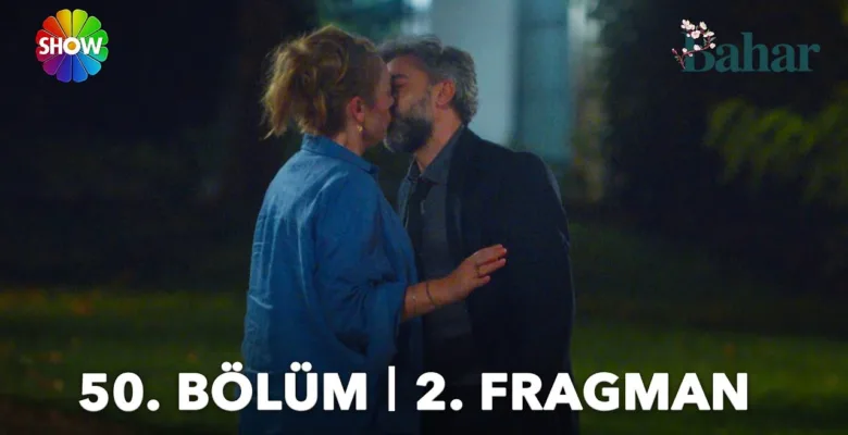 Bahar 50.Bölüm 2. Fragmanı