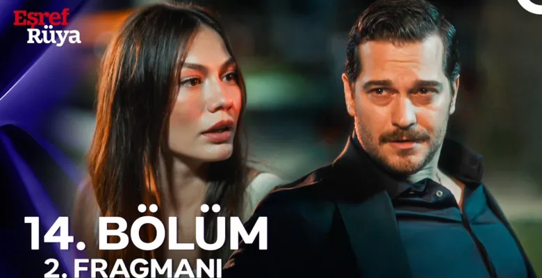 Eşref Rüya 14.Bölüm 2. Fragmanı
