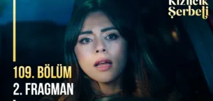 Kızılcık Şerbeti 109.Bölüm 2. Fragmanı