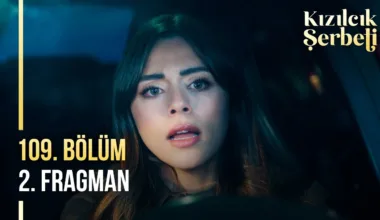 Kızılcık Şerbeti 109.Bölüm 2. Fragmanı
