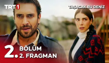 Taşacak Bu Deniz 2.Bölüm 2. Fragmanı