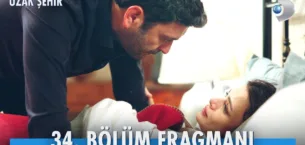 Uzak Şehir 34.Bölüm Fragmanı