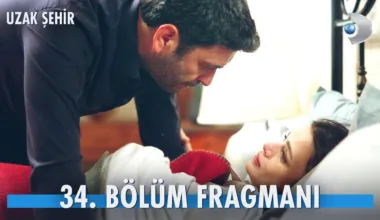 Uzak Şehir 34.Bölüm Fragmanı Uzak Şehir 34.Bölüm Fragmanı