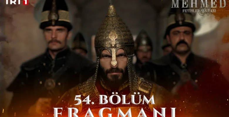 Mehmed Fetihler Sultanı 54.Bölüm Önizleme