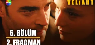 Veliaht 6.Bölüm 2. Fragmanı