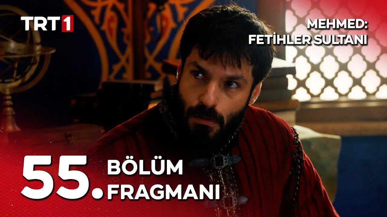 Mehmed Fetihler Sultanı 55.Bölüm Fragmanı