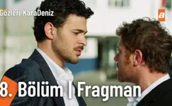 Gözleri KaraDeniz 8.Bölüm Fragmanı