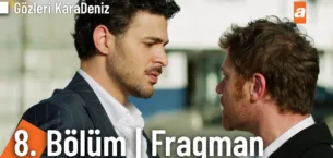 Gözleri KaraDeniz 8.Bölüm Fragmanı