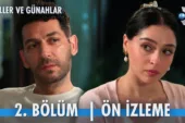 Güller ve Günahlar 2.Bölüm Önizleme