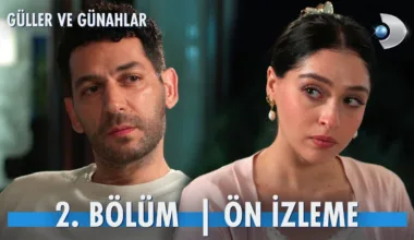 Güller ve Günahlar 2.Bölüm Önizleme