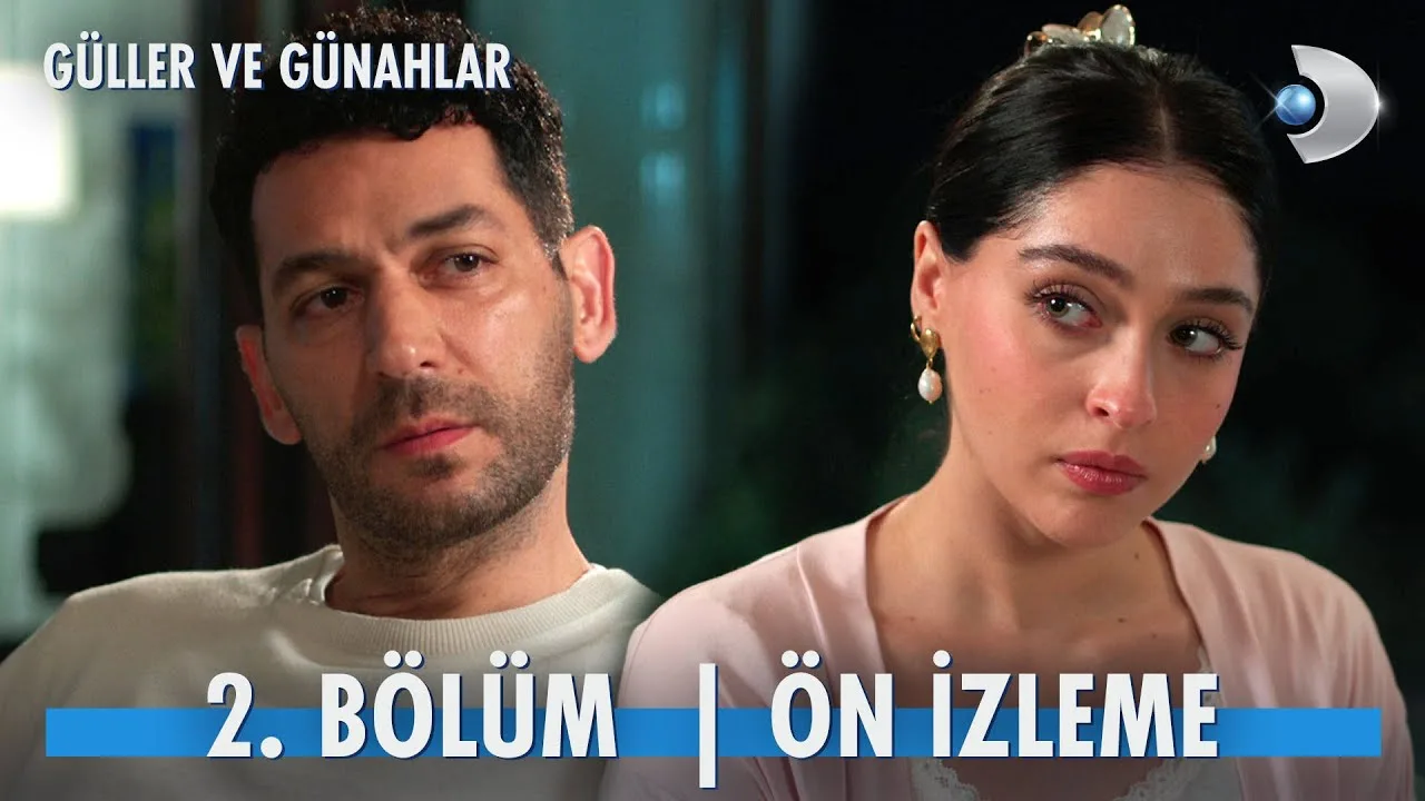 Güller ve Günahlar 2.Bölüm Önizleme