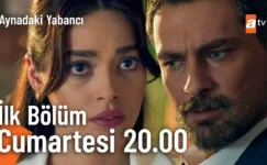 Aynadaki Yabancı 1.Bölüm 4. Fragmanı (Yeni Dizi)
