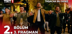 Taşacak Bu Deniz 2.Bölüm 3. Fragmanı