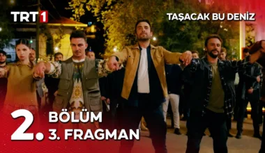 Taşacak Bu Deniz 2.Bölüm 3. Fragmanı