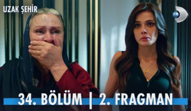 Uzak Şehir 34.Bölüm 2. Fragmanı