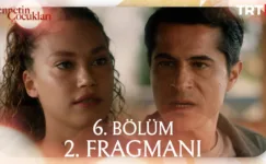 Cennetin Çocukları 6.Bölüm 2. Fragmanı