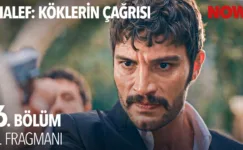 Halef: Köklerin Çağrısı 6.Bölüm Fragmanı