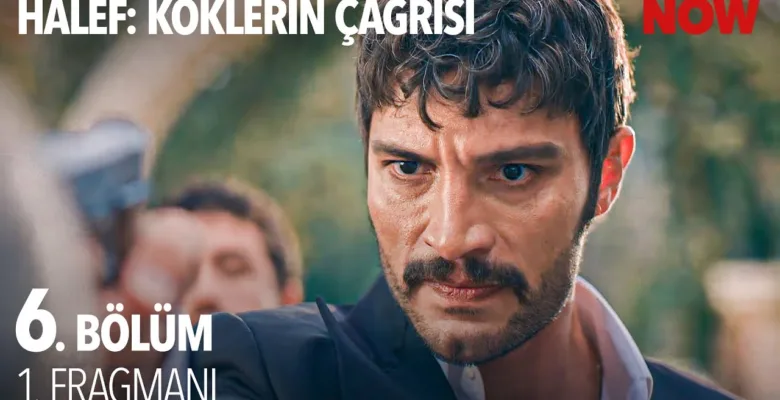 Halef: Köklerin Çağrısı 6.Bölüm Fragmanı