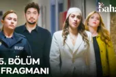 Bahar 55.Bölüm Fragmanı