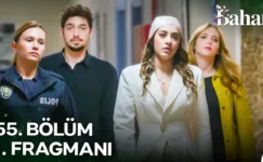 Bahar 55.Bölüm Fragmanı