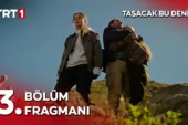 Taşacak Bu Deniz 3.Bölüm Fragmanı