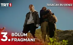 Taşacak Bu Deniz 3.Bölüm Fragmanı