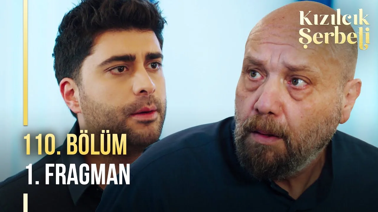 Kızılcık Şerbeti 110.Bölüm Fragmanı