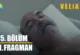 Veliaht 5.Bölüm Önizleme