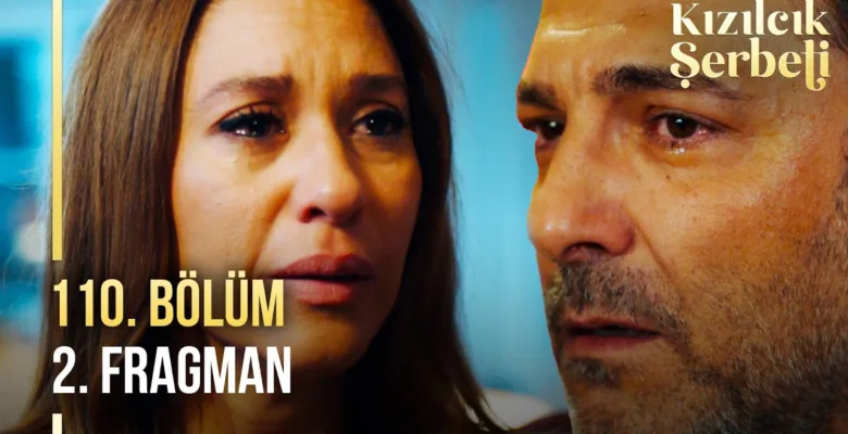 Kızılcık Şerbeti 110.Bölüm 2. Fragmanı