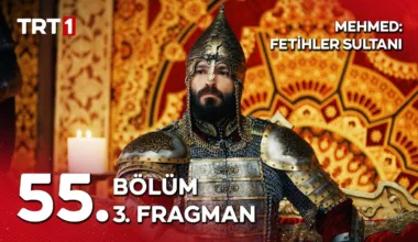 Mehmed Fetihler Sultanı 55.Bölüm 3. Fragmanı