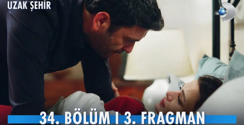 Uzak Şehir 34.Bölüm 3. Fragmanı