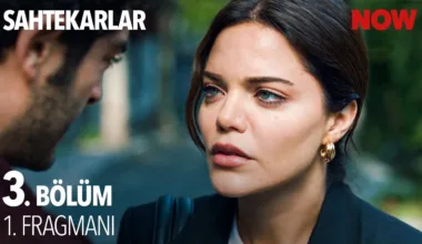 Sahtekarlar 3.Bölüm Fragmanı Sahtekarlar 3.Bölüm Fragmanı