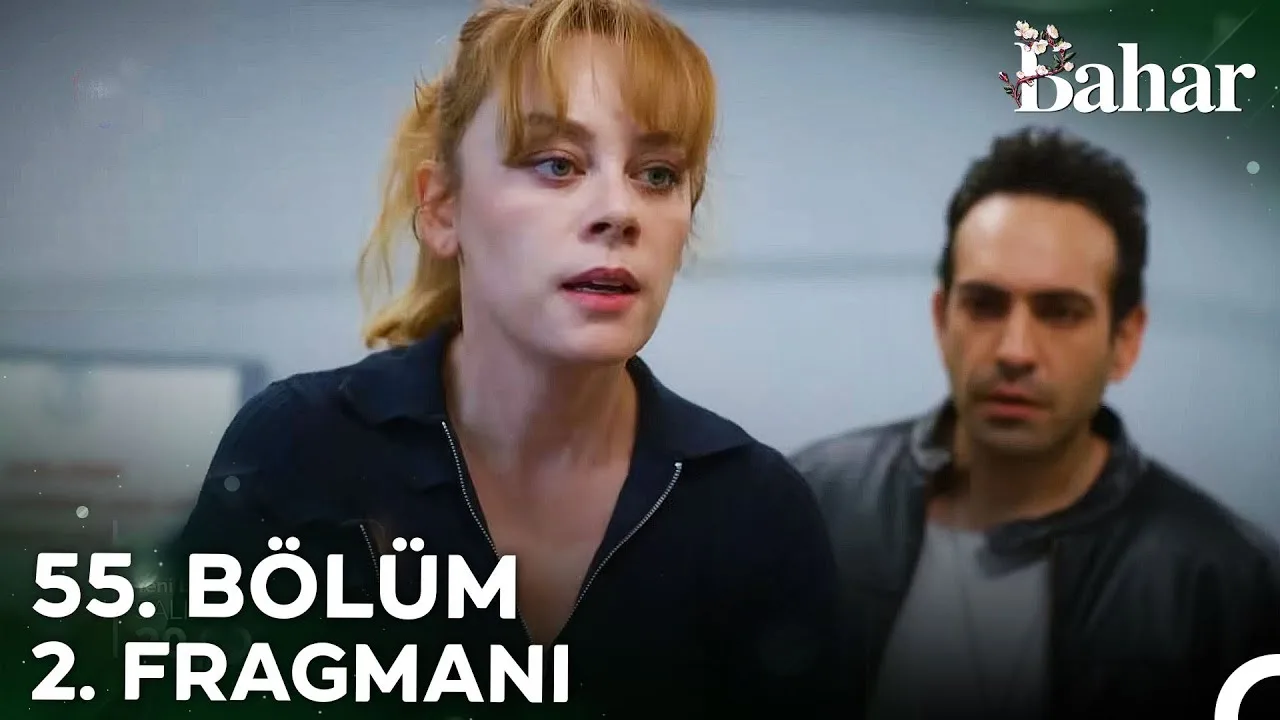 Bahar 55.Bölüm 2. Fragmanı
