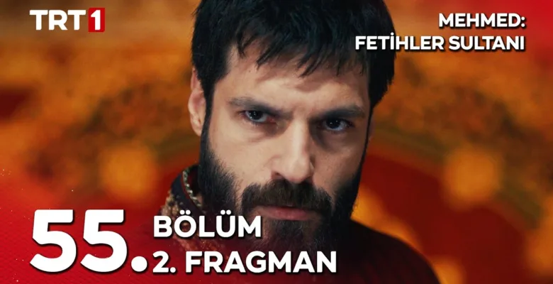 Mehmed Fetihler Sultanı 55.Bölüm 2. Fragmanı