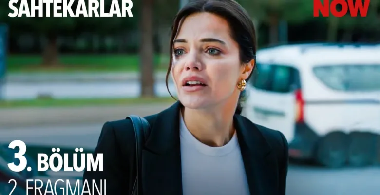 Sahtekarlar 3.Bölüm 2. Fragmanı