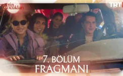 Cennetin Çocukları 7.Bölüm Önizleme
