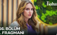 Bahar 56.Bölüm Fragmanı