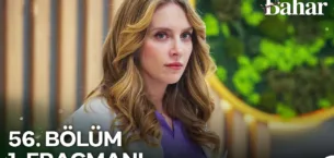 Bahar 56.Bölüm Fragmanı