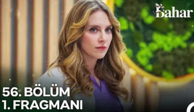 Bahar 56.Bölüm Fragmanı