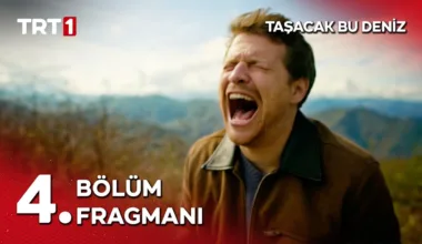 Taşacak Bu Deniz 4.Bölüm Fragmanı