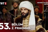 Mehmed Fetihler Sultanı 53.Bölüm 2. Fragmanı