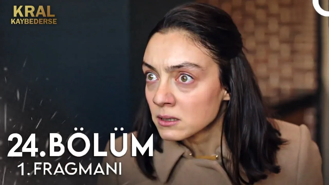 Kral Kaybederse 24.Bölüm Fragmanı