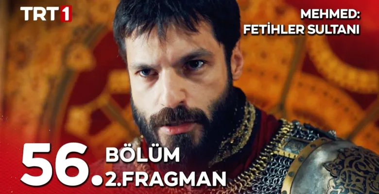 Mehmed Fetihler Sultanı 56.Bölüm 2. Fragmanı