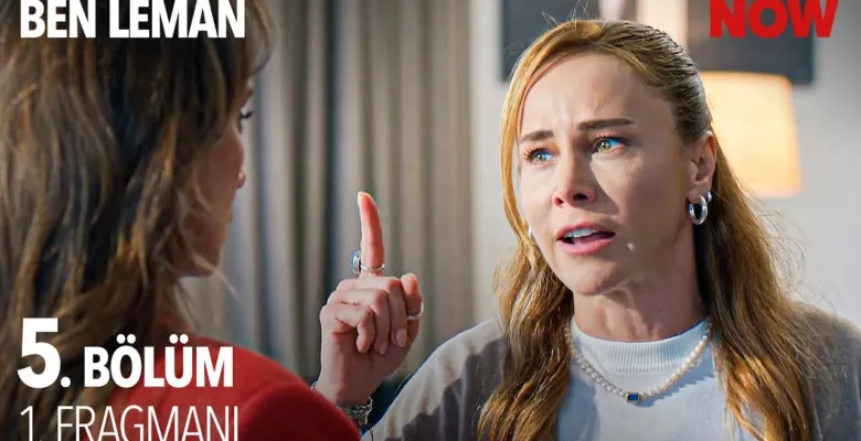 Ben Leman 5.Bölüm Fragmanı