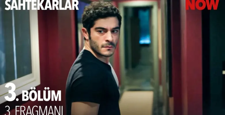 Sahtekarlar 3.Bölüm 3. Fragmanı