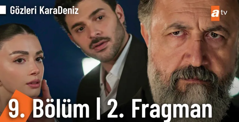 Gözleri KaraDeniz 9.Bölüm 2. Fragmanı