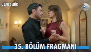 Uzak Şehir 35.Bölüm 3. Fragmanı
