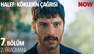 Halef: Köklerin Çağrısı 7.Bölüm 2. Fragmanı