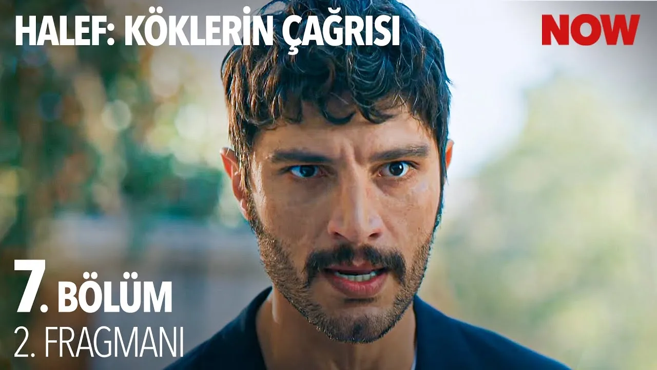 Halef: Köklerin Çağrısı 7.Bölüm 2. Fragmanı