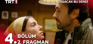 Taşacak Bu Deniz 4.Bölüm 2. Fragmanı